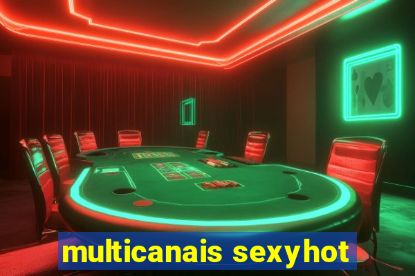 multicanais sexyhot